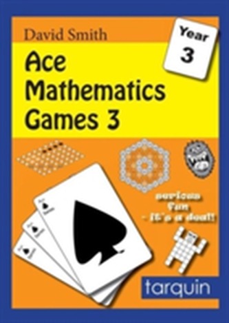 Ace Mathematics Games 3: 13 Exciting Activities to Engage Ages 7-8