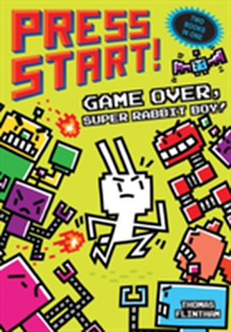 Game Over, Super Rabbit Boy! & Super Rabbit Boy Powers Up! Bind-up for Trade