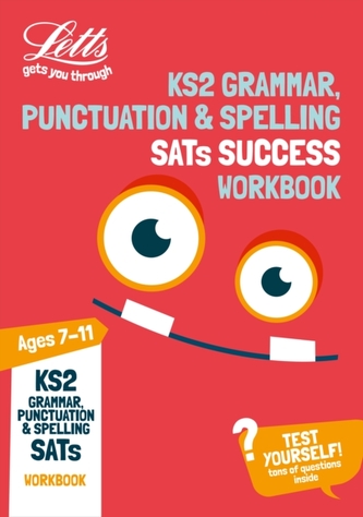 KS2 Grammar, Punctuation and Spelling SATs Practice Workbook