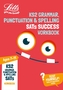 KS2 Grammar, Punctuation and Spelling SATs Practice Workbook