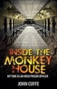 Inside the Monkey House