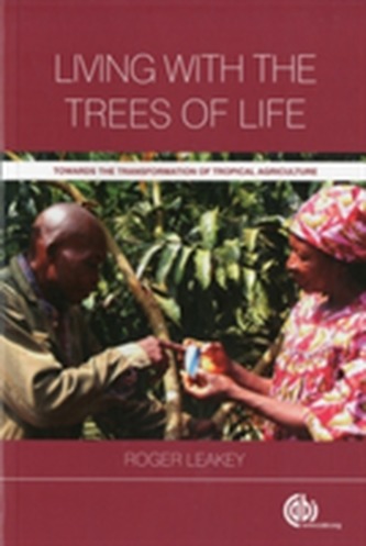 Living with the Trees of Life