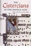 The Cistercians in the Middle Ages