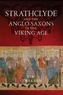 The Strathclyde and the Anglo-Saxons in the Viking Age