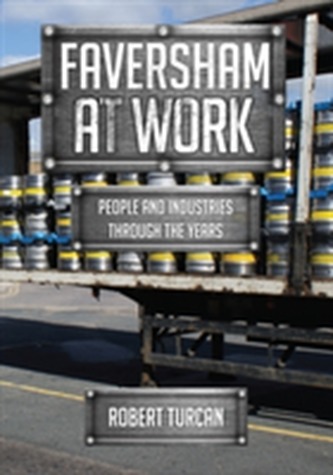 Faversham At Work