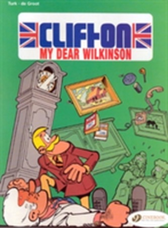 Clifton My Dear Wilkinson