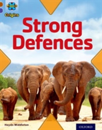 Project X Origins: Brown Book Band, Oxford Level 11: Strong Defences: Strong Defences