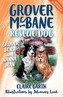 Grover McBane Rescue Dog: Grover, Benji and Nanna Jean (Book