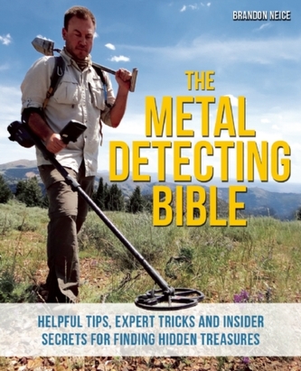 The Metal Detecting Bible