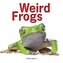Weird Frogs