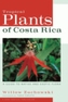 Tropical Plants of Costa Rica