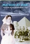 Matron at War