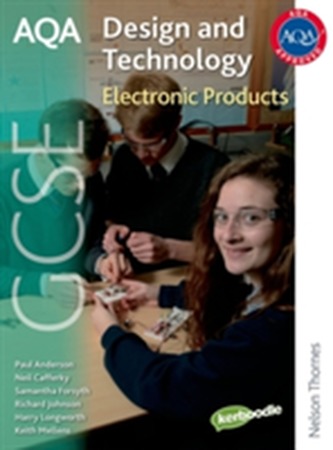 AQA GCSE Design and Technology: Electronic Products