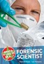 What's it Like to be a Forensic Scientist?