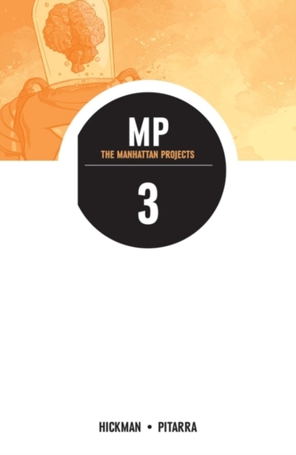 The Manhattan Projects Volume 3