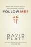 What Did Jesus Really Mean When He Said Follow Me?