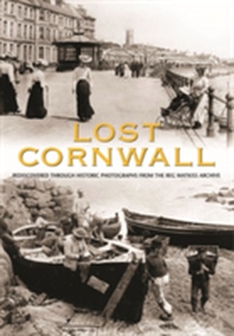 Lost Cornwall