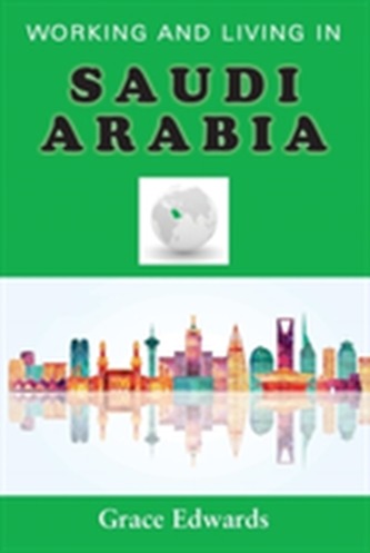 Working and Living in Saudi Arabia