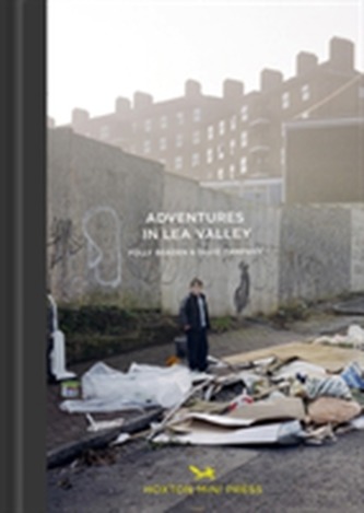 Adventures In The Lea Valley