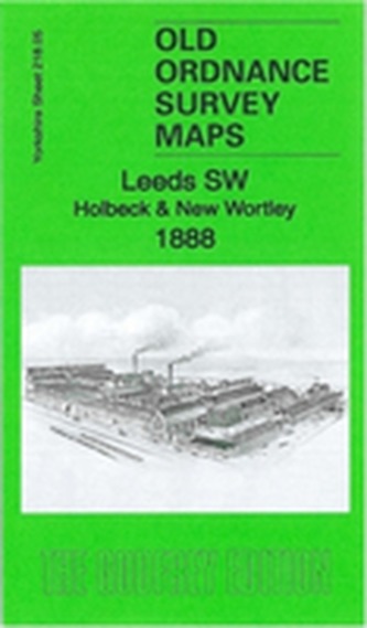 Leeds SW: Holbeck & New Wortley 1888