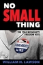 No Small Thing