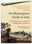 The Shakespeare Guide to Italy