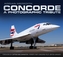 Concorde: A Photographic Tribute