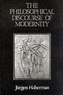 The Philosophical Discourse of Modernity
