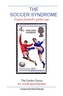 The Soccer Syndrome