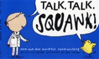Talk, Talk, Squawk!