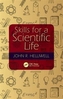 Skills for a Scientific Life