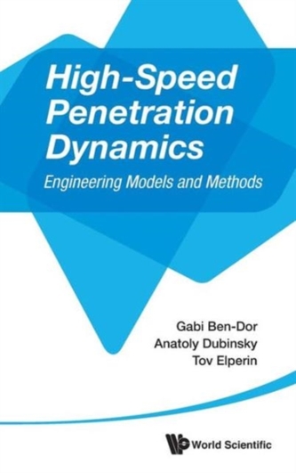 High-speed Penetration Dynamics: Engineering Models And Methods