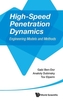 High-speed Penetration Dynamics: Engineering Models And Methods
