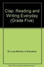 Clap: Reading and Writing Everyday (Grade Five)
