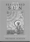 The Feathered Sun