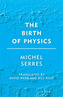 The Birth of Physics