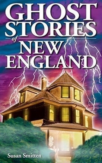 Ghost Stories of New England