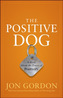 The Positive Dog