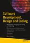 Software Development, Design and Coding
