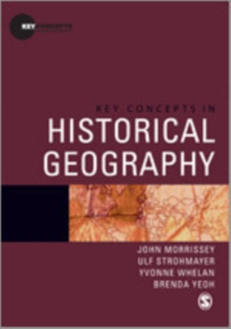 Key Concepts in Historical Geography