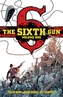 The Sixth Gun Deluxe Edition Volume 1