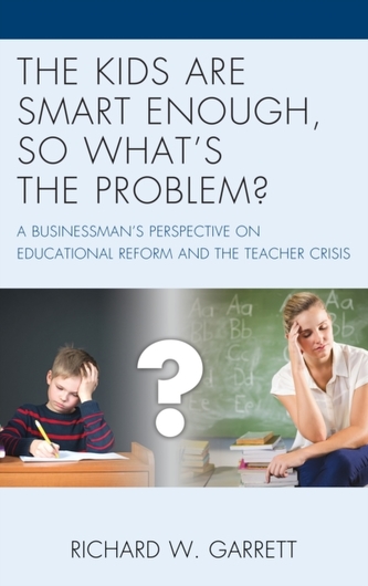 The Kids are Smart Enough, So What's the Problem?