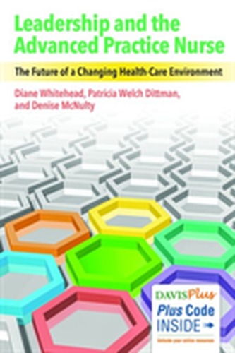 Leadership and the Advanced Practice Nurse