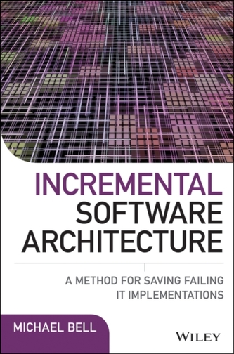 Incremental Software Architecture