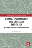 Formal Epistemology and Cartesian Skepticism
