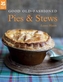 Good Old-Fashioned Pies & Stews