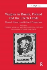 Wagner in Russia, Poland and the Czech Lands