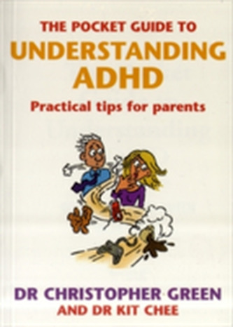 The Pocket Guide To Understanding A.D.H.D.