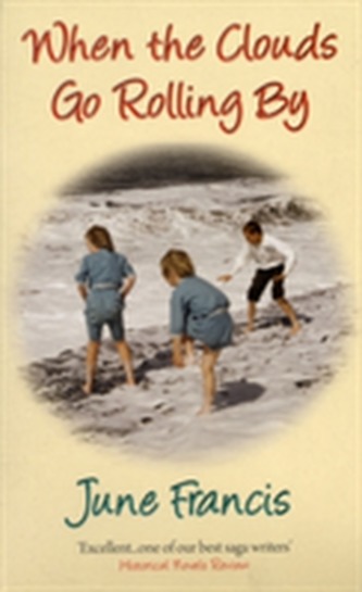 When the Clouds Go Rolling by