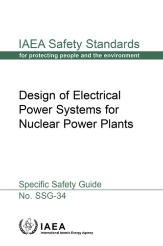 Design of Electrical Power Systems for Nuclear Power Plants
